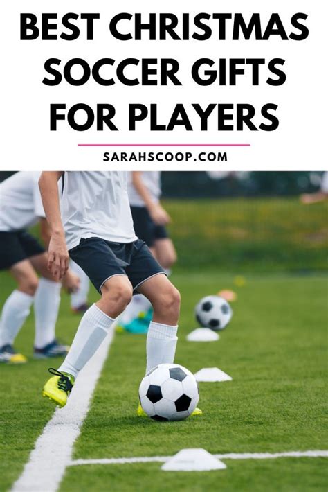 Best Christmas Gifts For Soccer Players